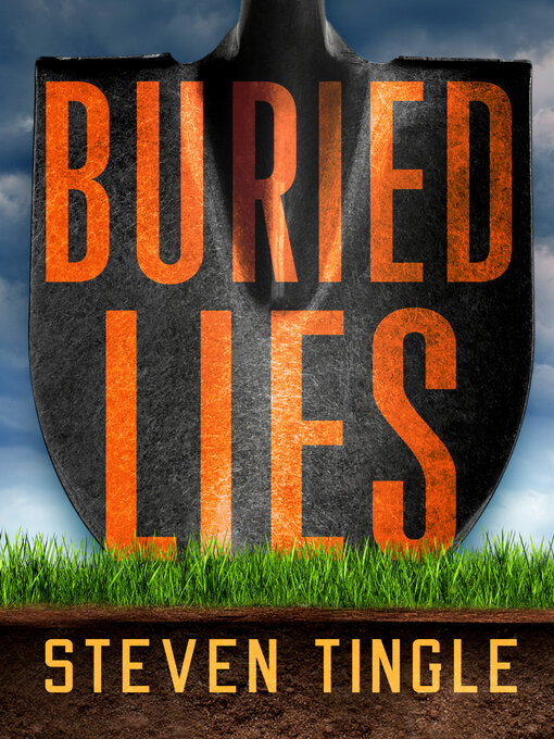 Title details for Buried Lies by Steven Tingle - Available